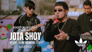 JOTA - ROOFTOP SESSIONS ADIDAS // KIT KAT - TU ME ENCANTAS - 2.51