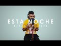 ESTA NOCHE - BRYAN DE JESÚS