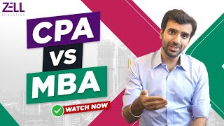 CPA vs MBA: Decoding the Best Path @ZellEducation