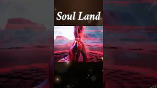 soul land⭕100000⭕ #soulland #donghua #shorts