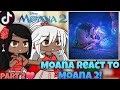 Moana react to Moana 2! | Spoilers | Gacha Club | Part 2