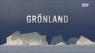 Wildes Skandinavien: Grönland [Doku 2011]