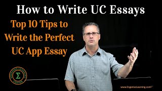 How to Write UC Essays | Top 10 UC Essay Tips and Tricks