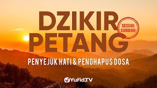 LIVE - Dzikir Petang Sesuai Sunnah, Penyejuk Hati, Perlindungan Diri \u0026 Penghapus Dosa