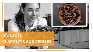 Recette - Clafoutis aux cerises