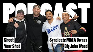 UFC Coach Big John Wood - Syndicate MMA Merab, Roundtree, Weili - On A Roll  EP. 29