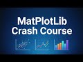 MatPlotLib Crash Course - Python Data Visualization