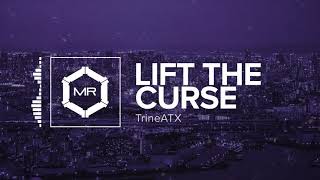 TrineATX - Lift The Curse [HD]