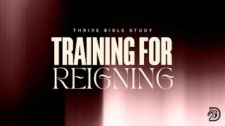 Training For Reigning Part. 1 | Thrive with Dr. Dharius Daniels