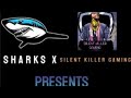 KILLER IS BACK [SHARKS X + SKG] {SILENT KILLER GAMING #gaming #games #comment