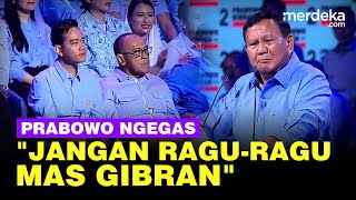 Pesan Prabowo: Jangan Ragu-Ragu Mas Gibran, Kau Harus Bangga sama Orangtuamu!