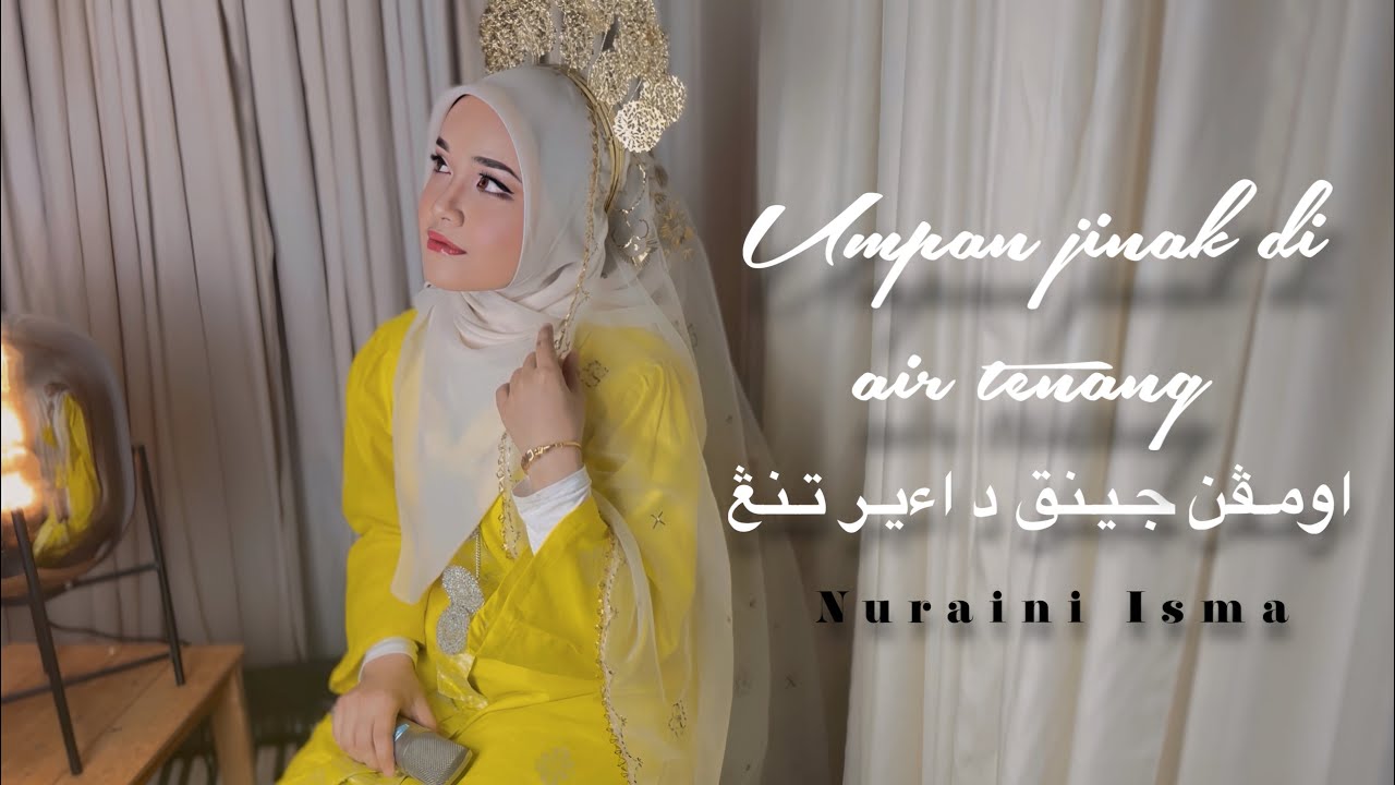 Umpan Jinak Di Air Tenang-Dayang Nurfaizah (cover By Nuraini Isma ...