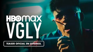 VGLY (2023) - Teaser en Español - Serie