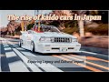 THE RISE OF THE KAIDO CARS IN JAPAN! 💫