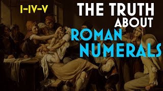 The Truth About Roman Numeral Analysis