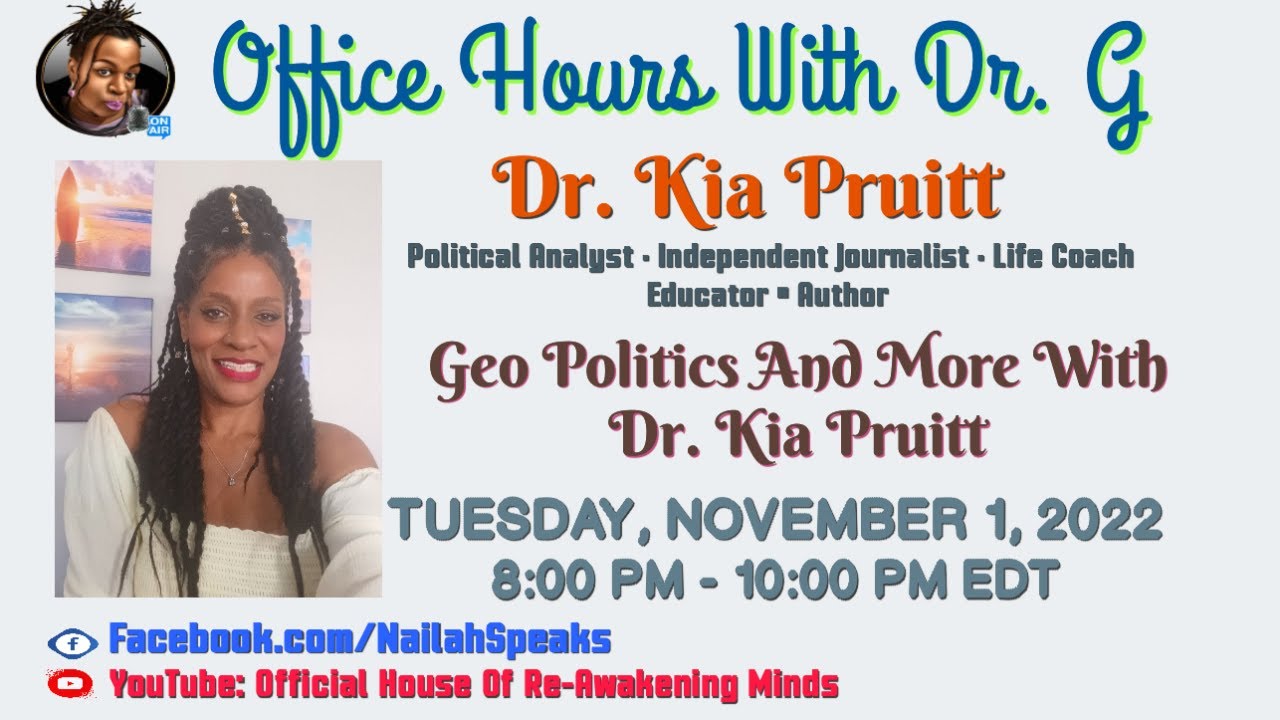 Dr Kia Pruitt Geo Politics And More Youtube