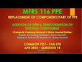 MFRS 116 PPE|REPLACEMENT OF COMPONENT|ACCOUNTING TREATMENT & DISCLOSURE NOTES| FAR270|CT APR2022 Q1B