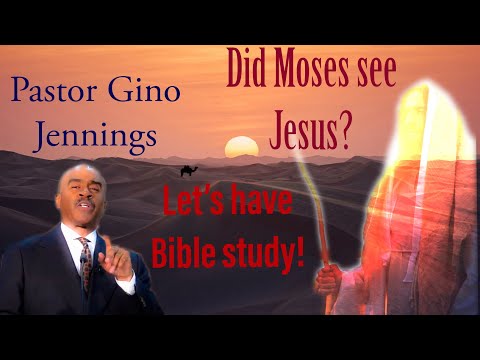 Did Moses see Jesus? – Pastor Gino Jennings