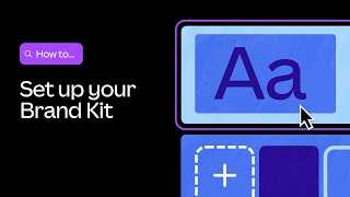 How to set up your Brand Kit in Canva