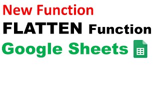 FLATTEN Function in Google Sheets || New Function in Google Sheets 💥