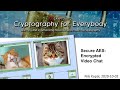 Let's Create a Secure AES-Encrypted Video Chat Noone Can Decipher