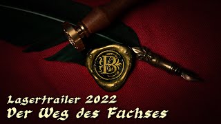 Der Weg des Fuchses - Lagertrailer 2022