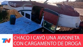 CHACO I Cayó una avioneta narco con 300 kilos de cocaína