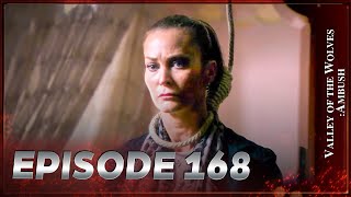 Valley Of The Wolves: Ambush | Episode 168 Full HD