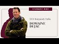 2021 Burgundy Talks • Domaine Dujac