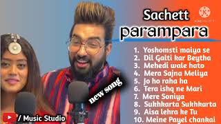 Sachet Parampara New songs || sachet Parampara All songs || Sachet parampara New Viral |music studio