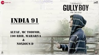 India 91 | Ranveer Singh | MC Altaf | Gully Boy