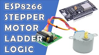 #10 Programming Stepper Motors || ESP8266 FLProg Ladder Logic