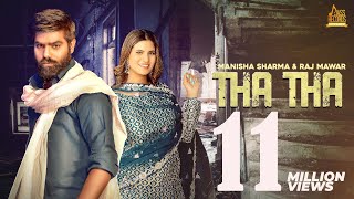 Tha Tha (Official Video) Manisha Sharma | Raj Mawar | Haryanvi songs 2022
