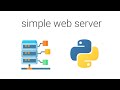 Create a Web Server with 300 IQ Python code
