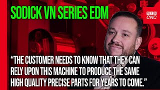 Exploring the Sodick VN EDM Range | Episode 1