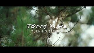 Tommy Prine -Turning Stones (Visualizer)