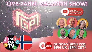 ESC Fan TV Live - MGP Grand Final Norway - Live Panel Reaction - Eurovision 2025 Basel