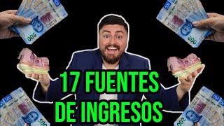 Mis 17 FUENTES DE INGRESOS reveladas 💵