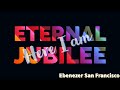 #EternalJubilee #EbenezerSanFrancisco - Here I Am - Album Eternal Jubilee