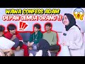 WAWA CONFESS ADAM DEPAN SEMUA ORANG !! - APA YANG BERLAKU ?!