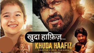 Khuda Haafiz 2 Full Movie Explained Explained In Hindi || Bollywood Movie ||Action Movie