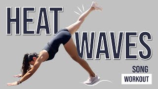 HEAT WAVES – Glass Animals ABS \u0026 ARMS WORKOUT ROUTINE