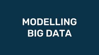 A-Level Comp Sci - Modelling Big Data