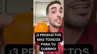 ¡3 productos tóxicos para tu cuerpo! Explicado 🙌🏼