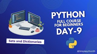 Python Sets and Dictionaries | Episode 9 | Python Full Course for Beginners #simplepython