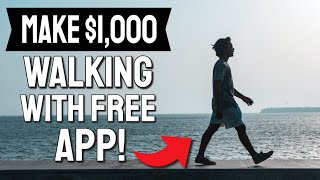 FREE App Pays You $1,000 to Walk & Exercise (Proof!) | Apps That Pay in 2021