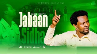 JABAAN SIDHA: Melese Argewu/ New Afan Oromo gospel music video (2025)