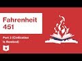 Fahrenheit 451  | Part 3 (Civilization Is Bombed) | Summary and Analysis | Ray Bradbury