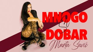 Marta Savić - Mnogo si dobar