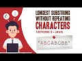 Longest Substring Without Repeating Characters - Leetcode 3 - Java